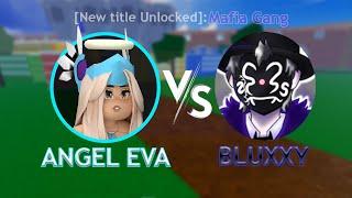 『 MAFIA GANG』EVA VS BLUXXY  @BluxxyGaming  | Blox Fruits