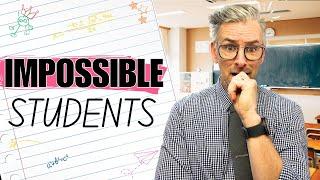 Dealing With Impossible Students