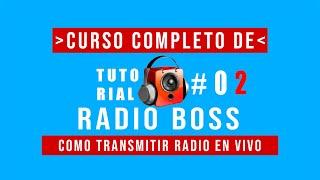 Como Transmitir Radio por Internet con Radio Boss Paso a Paso 2020