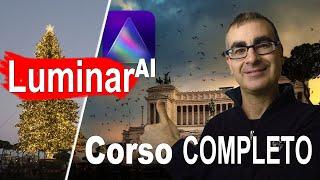 Corso di Post-Produzione Fotografica con Luminar AI: finalmente è ARRIVATO!!! 