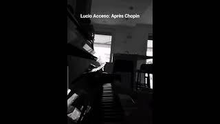 Lucio Acceso plays "après Chopin"