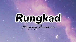 Rungkad By. Happy Asmara (Lirik Lagu)