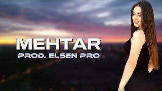 Elsen Pro - Mehtar (Tiktok Trend)