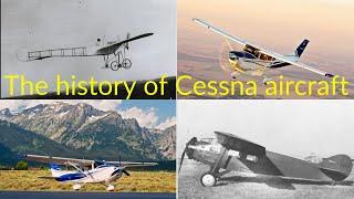 The Complete history of Cessna aircraft