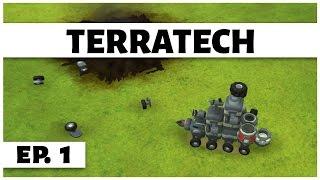 TerraTech - Ep. 1 - Back in the Game! -  Let's Play