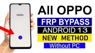 All Oppo ANDROID 13 Google Account/ FRP Bypass - Without Pc