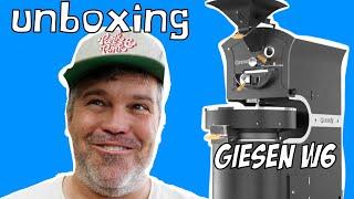 Uncrating the Giesen W6A Coffee Roaster