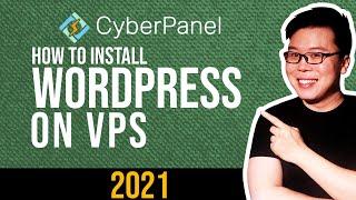 How to Install & Migrate WordPress Website to VPS With CyberPanel