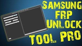 Samsung FRP Unlock Tool Pro 2018 Tool | Best Samsung FRP Tool