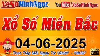 XSMB Minh Ngọc - Trực tiếp Xổ Số Miền Bắc - KQXS Miền Bắc ngày 04/06/2025, KQXS Thủ Đô, XS MinhNgoc
