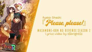 「Please, please!」 Ayaka Ohashi ( Masamune-kun's Revenge Season 2 opening theme ) Lyrics - sSbrightSs