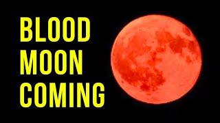 Blood Moon Coming Soon...