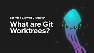 Learn Git Tutorial: What is Git worktree?