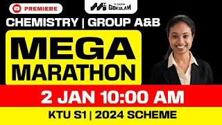 S1 KTU| CHEMISTRY | GROUP A&B  MODULE 2 | Marathon Youtube Premiere Class | 2024