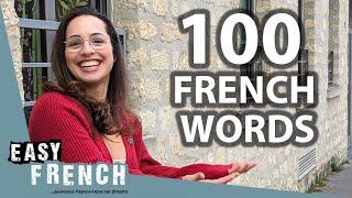 100 French Words, Expressions & Sentences Every Beginner Should Know | Super Easy French 151