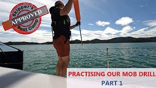 SKIPPER'S BOOT CAMP: Practicing our Man Overboard Drill Part 1