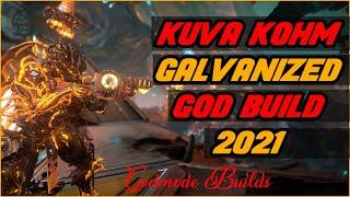 Kuva Kohm Galvanized Build | Warframe Endgame Build