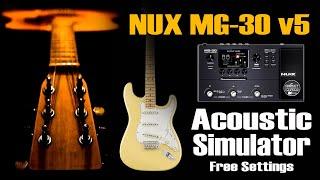 Nux MG 30 Acoustic Simulator V5