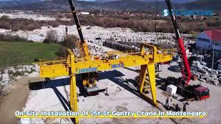 Seamless Installation of 25t-5t Gantry Crane in Montenegro | SEVENCRANE Expertise#crane #machine