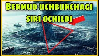 БЕРМУД УЧБУРЧАГИ СИРИ ОЧИЛДИ || Bermud uchburchagi siri ochildi (qiziqarli fakt || malumot)