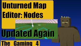 Unturned Map Editor: Nodes Updated Again (Airdrop, Effect Zone)