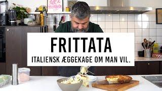 Frittata - Nem italiensk æggekage, tryllet med resterne fra køleskabet.