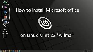 How to install Microsoft Office on Linux Mint 22