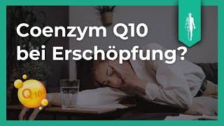 Hilft Coenzym Q10 bei Erschöpfung? SO wirkt es wirklich! | Nährstoffe