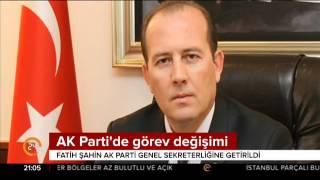 Fatih Şahin AK Parti Genel Sekreterliğine getirildi