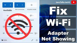 How To Fix Wireless Adapter Missing In Windows 11 or 10 | Get WiFi Adapter Back