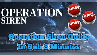 Operation Siren In Under 8 Minutes | Azur Lane