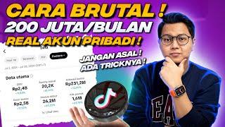 CARA BRUTAL UPLOAD VIDEO TIKTOK, GAJIAN 200 JUTA/BULAN, JANGAN SEMBARANGAN, ADA TRICKNYA !