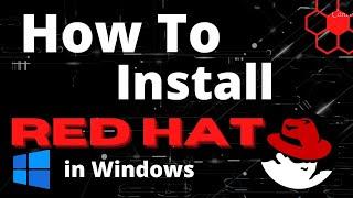 Red Hat Enterprises Linux 8 (RHEL8) Installation in Windows 10 | Step by Step tutorial