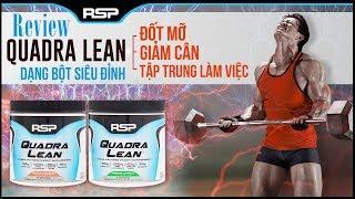 DN review Quadra Lean - Đốt mỡ giảm cân siêu đỉnh dạng bột