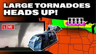 ENHANCED RISK and BIG Tornadoes - Chase Live