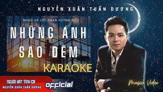 KARAOKE - Những ánh sao đêm  BEAT chuẩn TUẤN DƯƠNG | Nhạc và lời: Phan Huỳnh Điểu