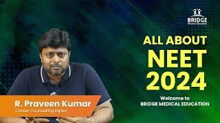 All About NEET 2024 | NEETUG | Bridge MedEd | MBBS in India | MBBS in Abroad