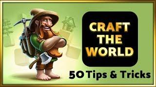 Craft the World - 50 Tips & Tricks