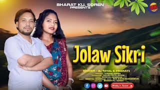 JOLAW SIKRI // SANTALI STUDIO VERSION VIDEO SONG // BHARAT KUMAR SOREN