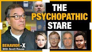 Answers About the Psychopathic Stare and Other Odd Behaviors.