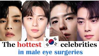 [PlasticSurgery][ #plasticsurgerykorea ] The hotest celebrities in male eye surgery!