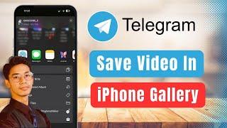 How to Save Telegram Video in iPhone Gallery !