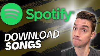 How to Download Songs from Spotify [Easy Method]