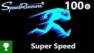 SpeedRunners - Super Speed - Achievement Guide