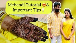 Mehendi Tutorial | ‼️Important Tips | Pondy Couple | Sennilaa_Sudhaharan