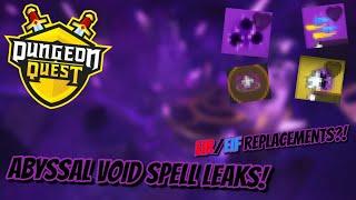 Dungeon Quest Abyssal Void Spell Leaks! (EIR EIF Replacement?)