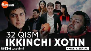 "IKKINCHI XOTIN" O'TKIR SYUJETLI, DRAMATIK MILLIY SERIAL 32-QISM