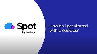 How do I get started with CloudOps?