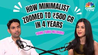 YT Reloaded | The Rise of Minimalist with Mohit Yadav | Podcast | N18V | CNBC TV18