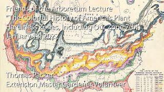 "The Colorful History of America's Plant Hardiness Zones, Including Our Zone 7(b)"